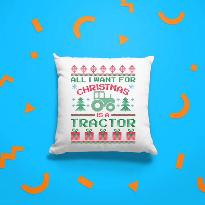 All I want for Christmas is a tractor - polštář s potiskem