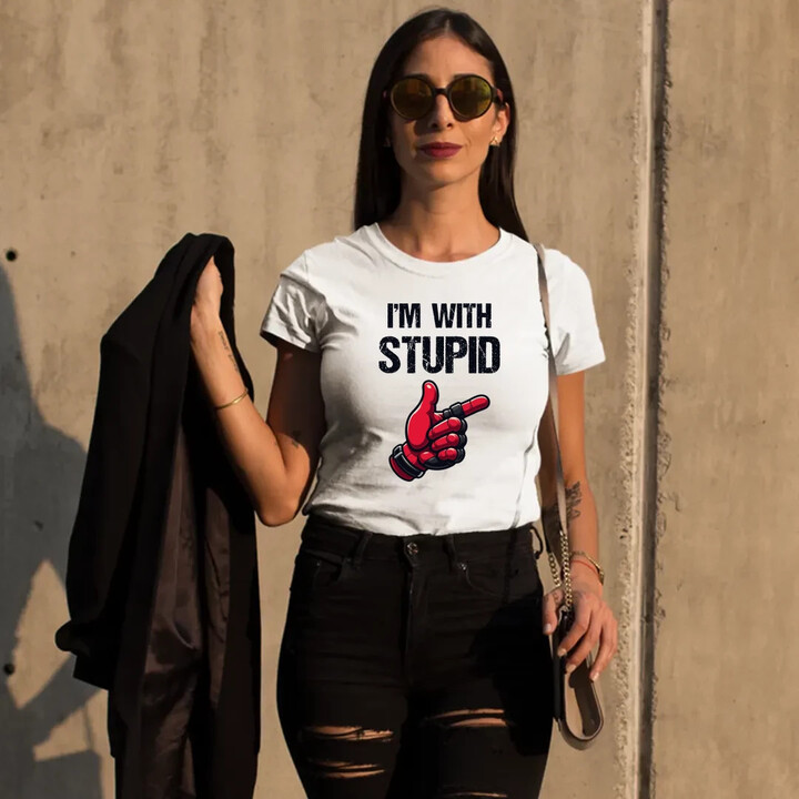 I'm with stupid  - dámské tričko s potiskem