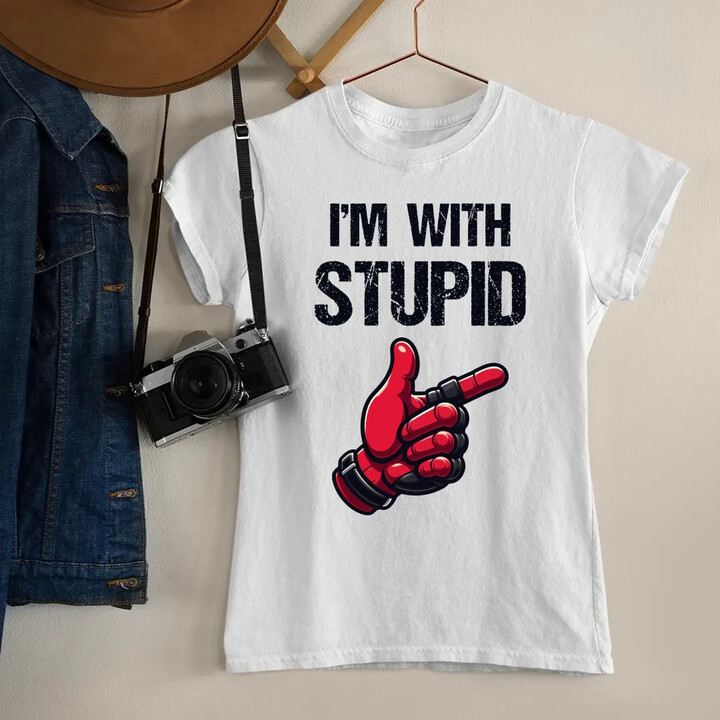 I'm with stupid  - dámské tričko s potiskem