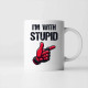 I'm with stupid - hrnek s potiskem