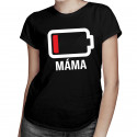 Baterie - máma - dámské tričko s potiskem