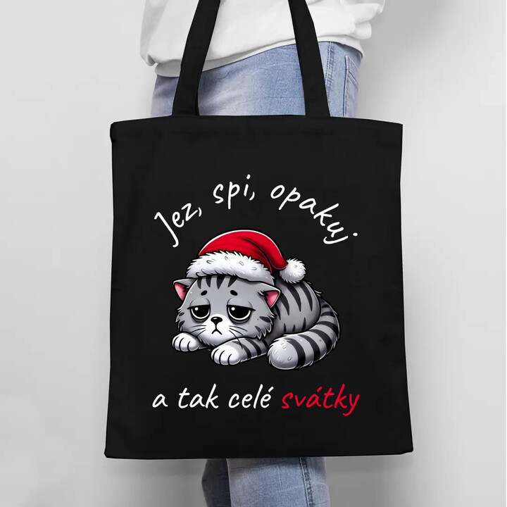 Jez, spi, opakuj a tak celé svátky - taška s potiskem