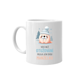 Více než otužování miluji jen svou manželku - hrnek s potiskem