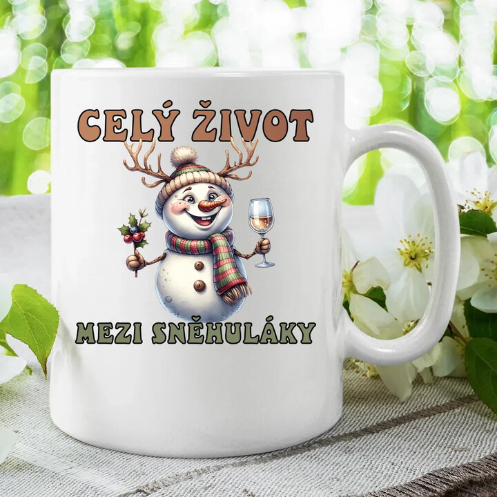 Celý život mezi sněhuláky - hrnek s potiskem