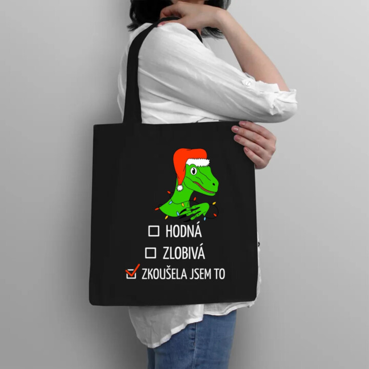 Hodná, zlobivá, zkoušela jsem to - taška s potiskem
