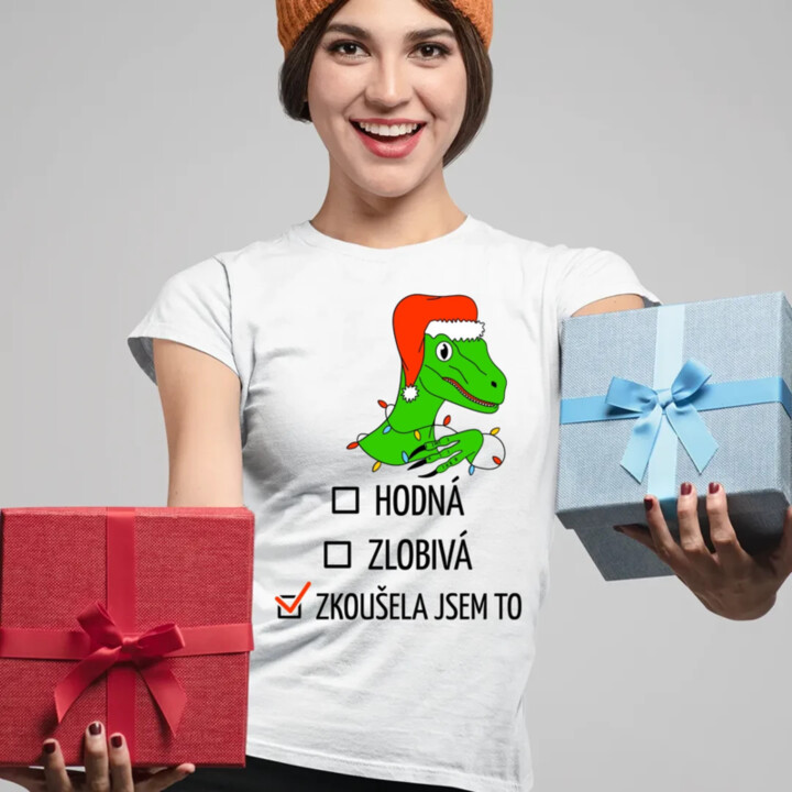 Hodná, zlobivá, zkoušela jsem to  - dámské tričko s potiskem