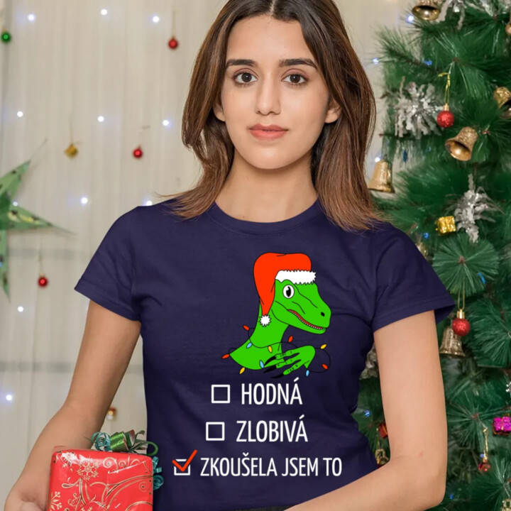 Hodná, zlobivá, zkoušela jsem to  - dámské tričko s potiskem