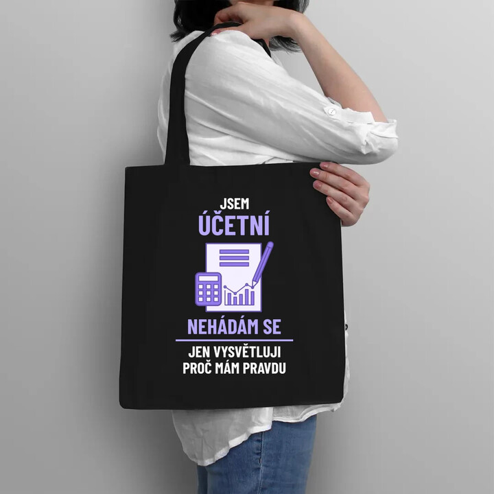 Jsem účetní - nehádám se - taška s potiskem