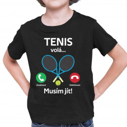 Tenis volá, musím jít - dětské tričko s potiskem