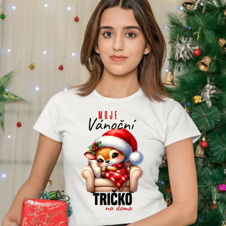 Moje vánoční tričko na doma  - dámské tričko s potiskem
