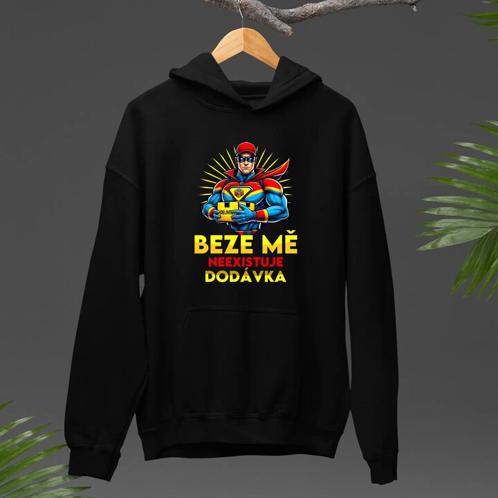 Beze mě neexistuje dodávka - pánská mikina s potiskem