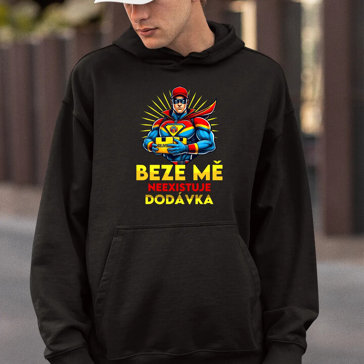 Beze mě neexistuje dodávka - pánská mikina s potiskem