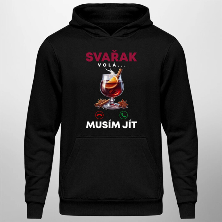 Svařák volá, musím jít - pánská mikina s potiskem