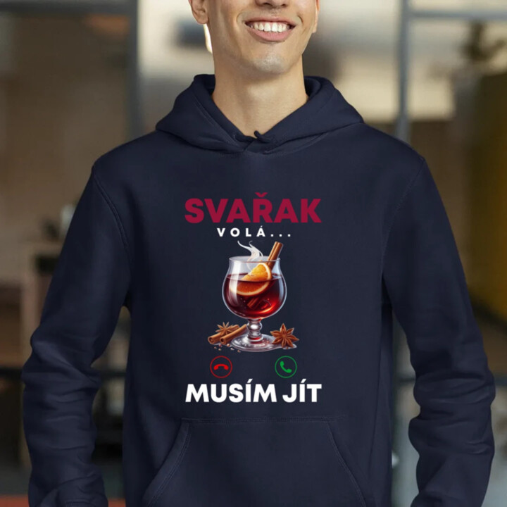 Svařák volá, musím jít - pánská mikina s potiskem