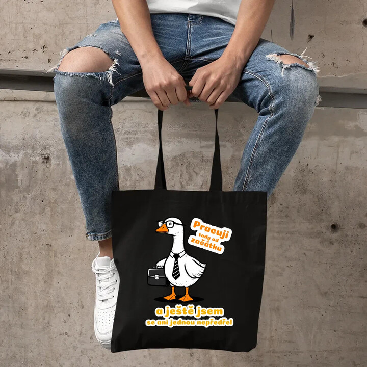 Pracuji tady od začátku - taška s potiskem
