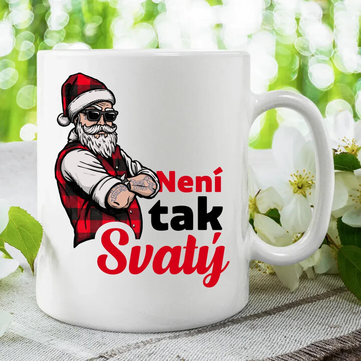 Není tak svatý - hrnek s potiskem