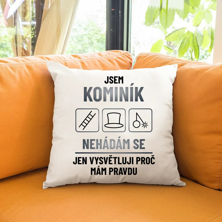 Jsem kominík - nehádám se - polštář s potiskem