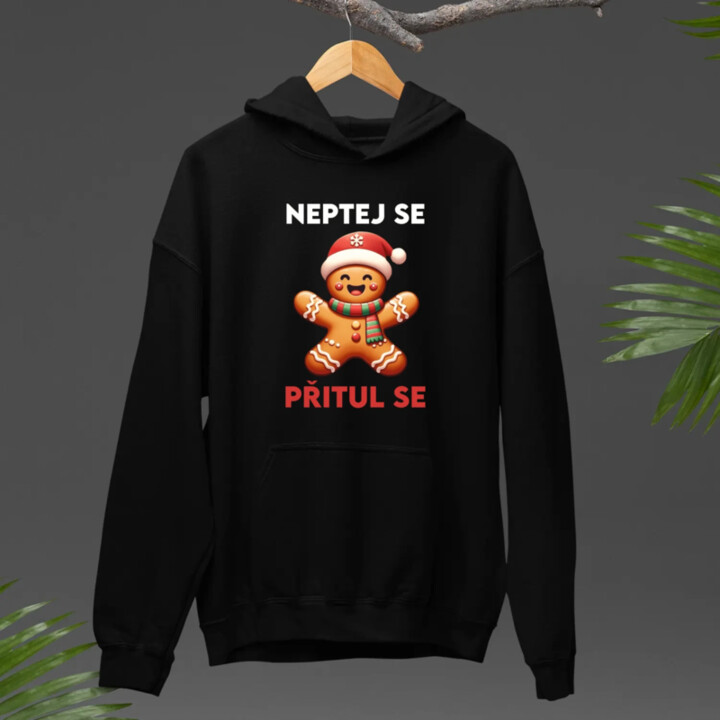 Neptej se, přitul se  - pánská mikina s potiskem