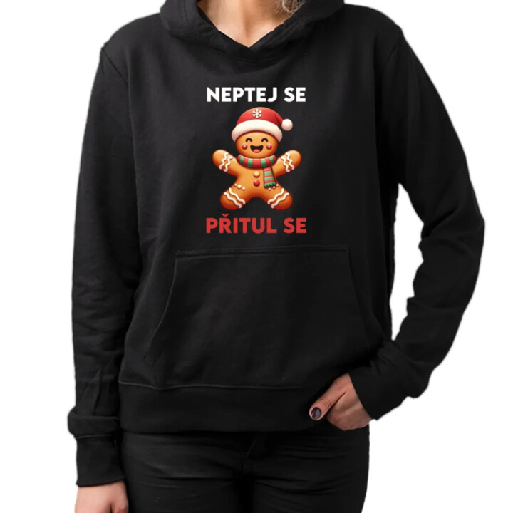 Neptej se, přitul se  - dámská mikina s potiskem