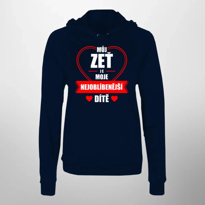 Můj zeť je moje nejoblíbenější dítě - dámská mikina s potiskem