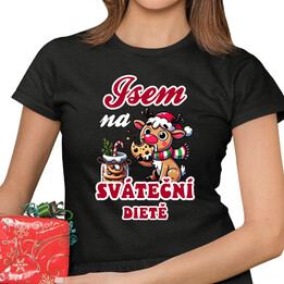 Jsem na sváteční dietě  - dámské tričko s potiskem