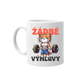 Žádné výmluvy - hrnek s potiskem