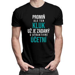 Zadaný s atraktivní účetní - pánské tričko s potiskem