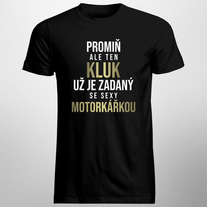 Zadaný se sexy motorkářkou - pánské tričko s potiskem
