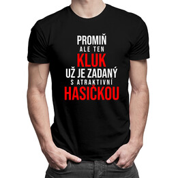 Zadaný s atraktivní hasičkou - pánské tričko s potiskem