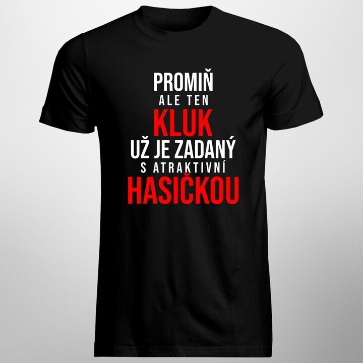 Zadaný s atraktivní hasičkou - pánské tričko s potiskem