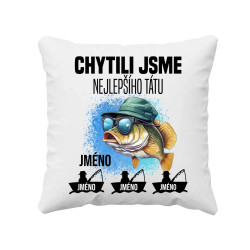 Chytili jsme nejlepšího tátu + jména - polštář s potiskem - personalizovaný produkt