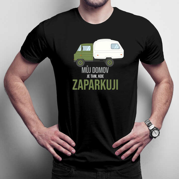 Můj domov je tam, kde zaparkuji - pánské tričko s potiskem