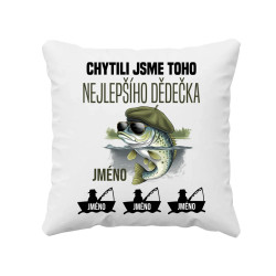 Chytili jsme toho nejlepšího dědečka + jména - polštář s potiskem - personalizovaný produkt