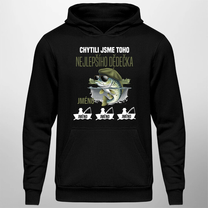 Chytili jsme toho nejlepšího dědečka + jména - pánská mikina s potiskem