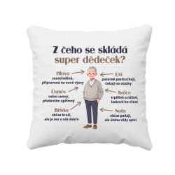 Z čeho se skládá super dědeček? - polštář s potiskem