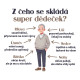 Z čeho se skládá super dědeček? - polštář s potiskem