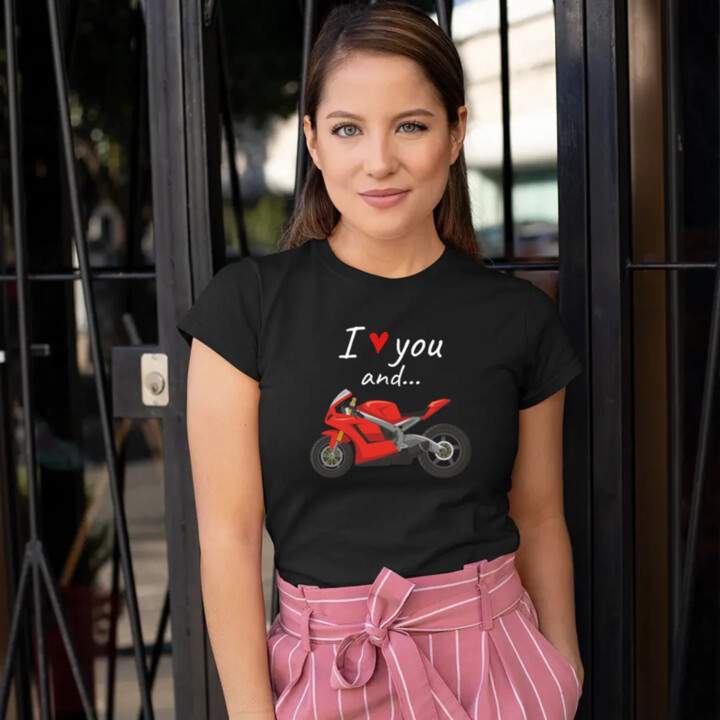 I love you and... - motocykl  - dámské tričko s potiskem