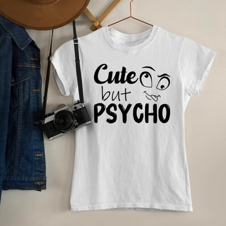 Cute but psycho  - dámské tričko s potiskem