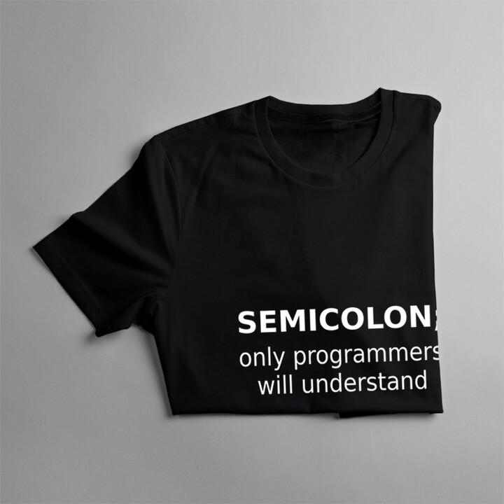 Semicolon only programmers will understand - pánská trička  s potiskem