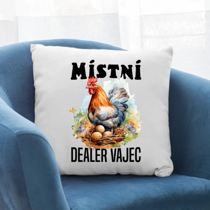 Místní dealer vajec - polštář s potiskem