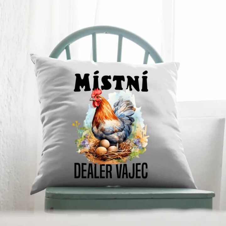 Místní dealer vajec - polštář s potiskem
