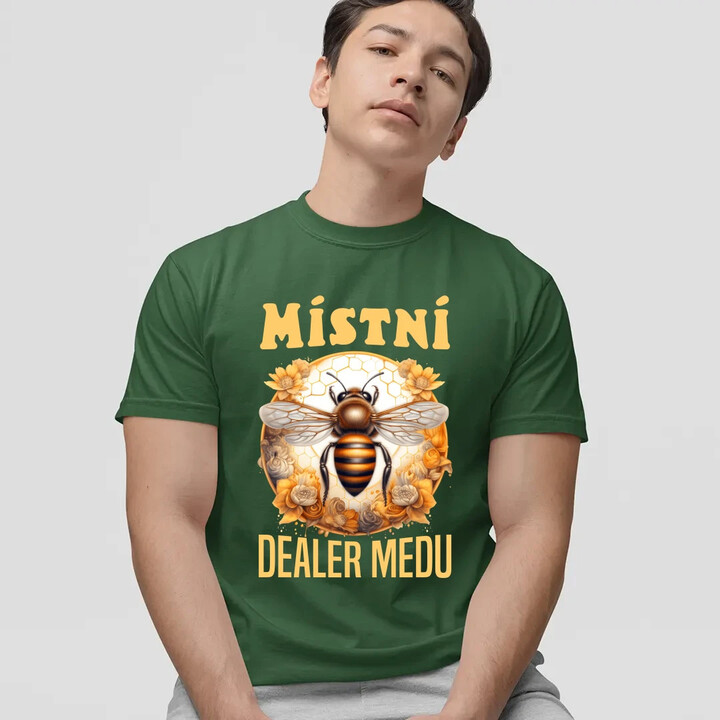 Místní dealer medu - pánské tričko s potiskem