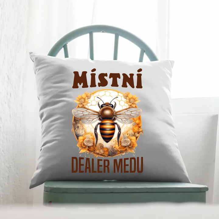 Místní dealer medu - polštář s potiskem