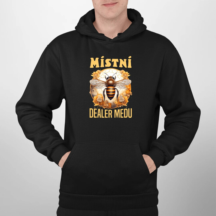 Místní dealer medu - pánská mikina s potiskem