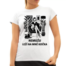 Nemůžu, leží na mně kočka - Žena  - dámské tričko s potiskem