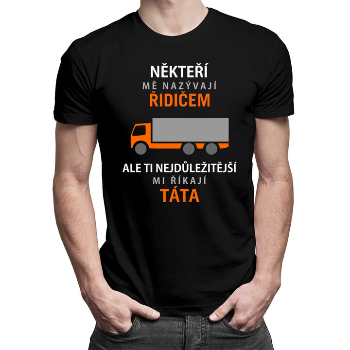 Někteří mě nazývají řidičem - pánské tričko s potiskem
