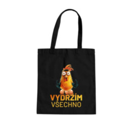 Vydržím všechno - taška s potiskem