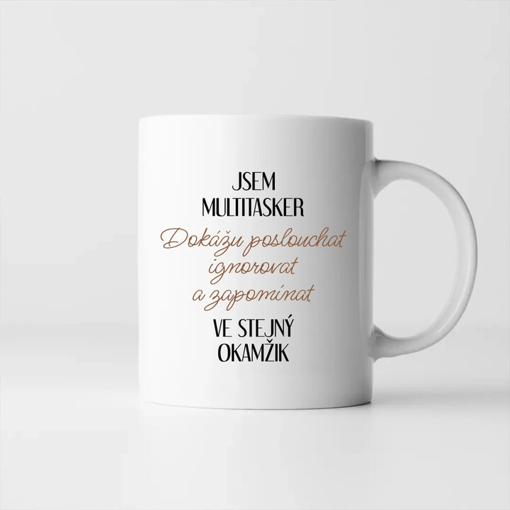 Jsem multitasker - hrnek s potiskem