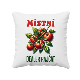 Místní dealer rajčat - polštář s potiskem
