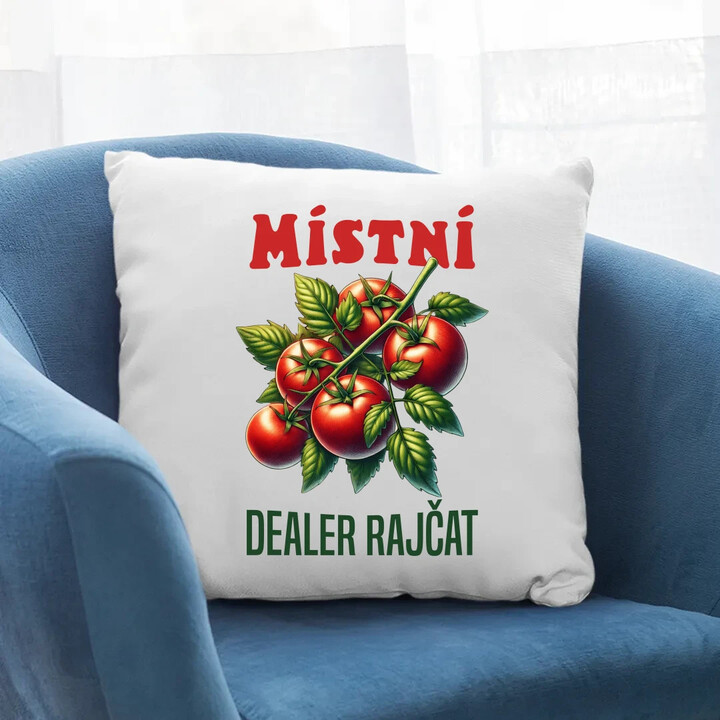 Místní dealer rajčat - polštář s potiskem